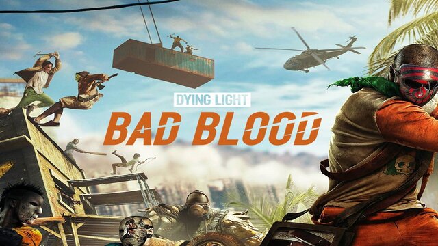 Dying Light Bad Blood Game download pc