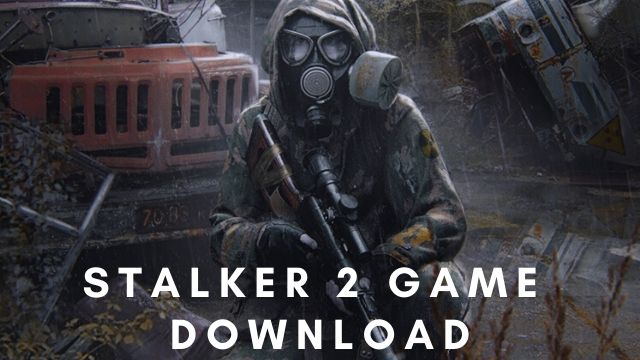 Stalker 2 game download