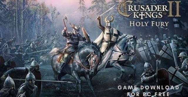 Crusader kings 2 holy fury Game Download