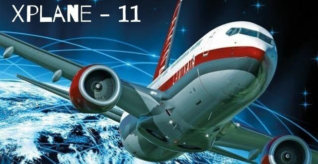 X-Plane 11 Game Download Free For PC | Ocean Of Games