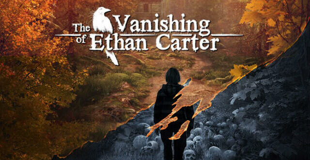 the vanishing of Ethan carter