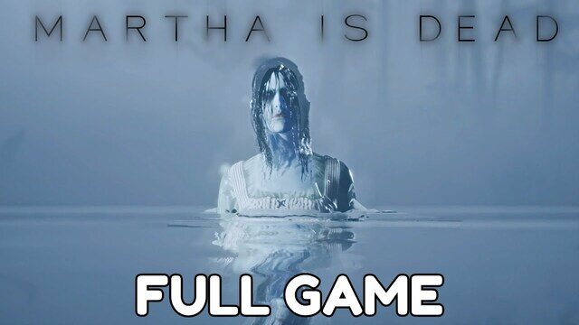 Martha is dead game download for windows 10