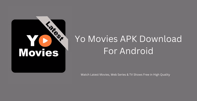 Yo Movies APK Download For Android