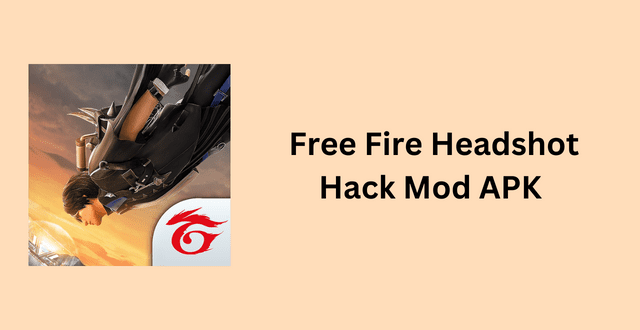Free Fire Headshot Hack Mod APK