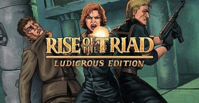 Rise Of The Triad Ludicrous Edition Download For PC