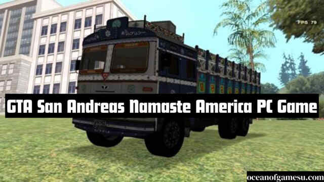 GTA Namaste America Download PC